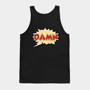 ✪ DAMN ✪ comic style bubble Tank Top